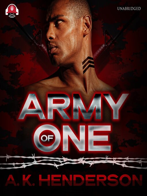 Title details for Army of One by A. K. Henderson - Wait list